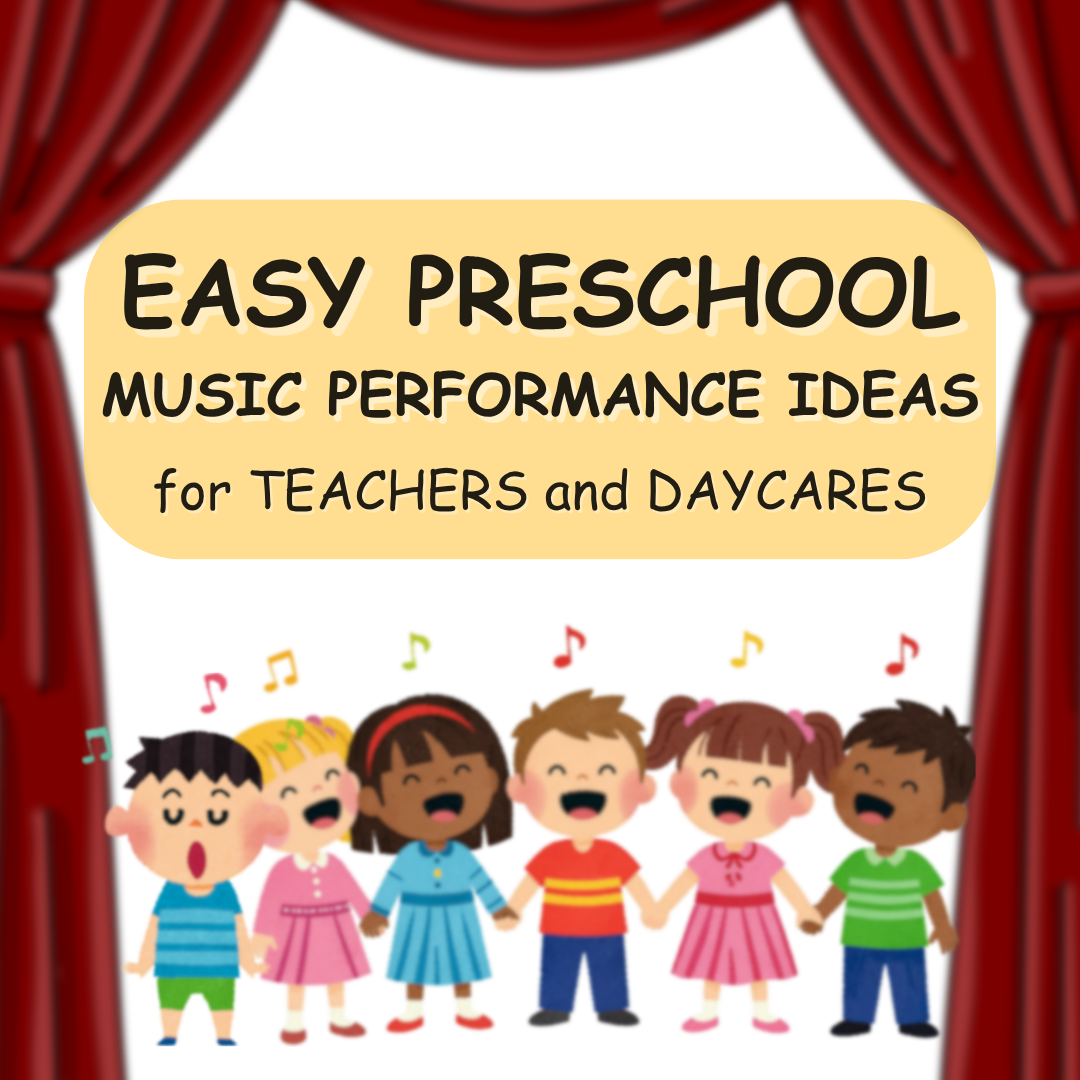 Easy Preschool Music Performances
